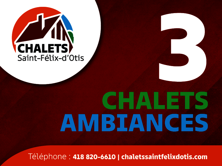 Chalets SaintFélixd'Otis